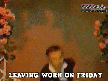 funny leaving work on friday gif pmslweb