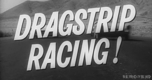 dragstrip racing gifs find share on giphy