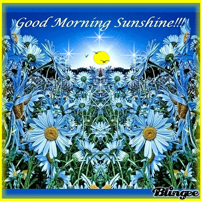 good morning sunshine picture 135346437 blingee com