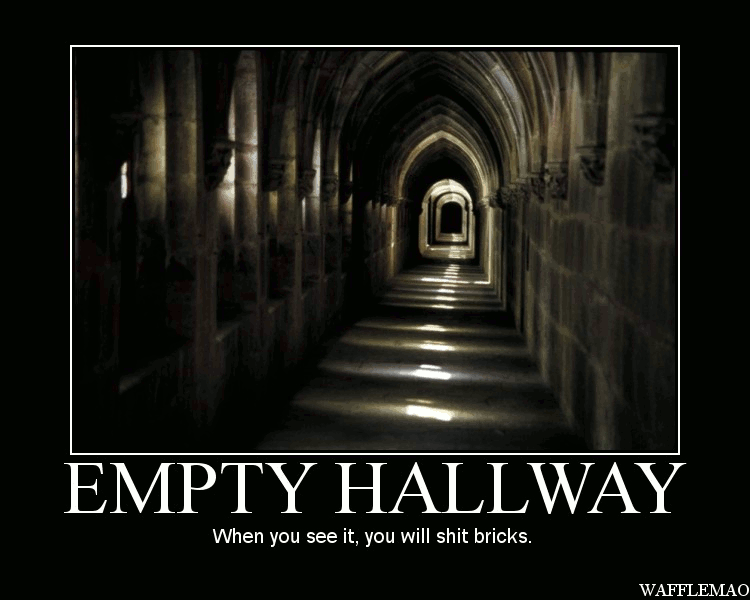 empty hallway when you see it know your meme