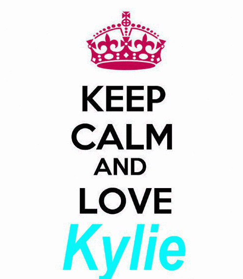 keep calm and love kylie quotes pinterest kylie and calming