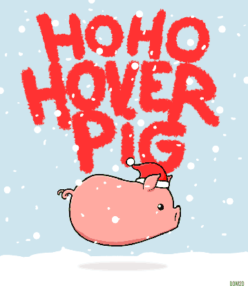 dom2d ho ho hover pig merry christmas you guys medium