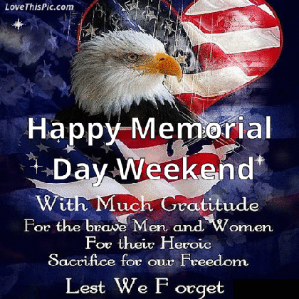 happy memorial day weekend gif quote pictures photos and medium
