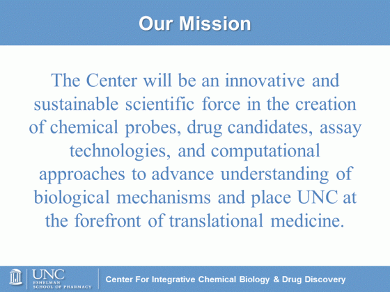 mission statement center for integrative chemical biology and drug medium
