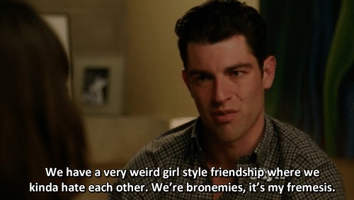 new girl quote about weird love hate gifs friendship fremesis medium