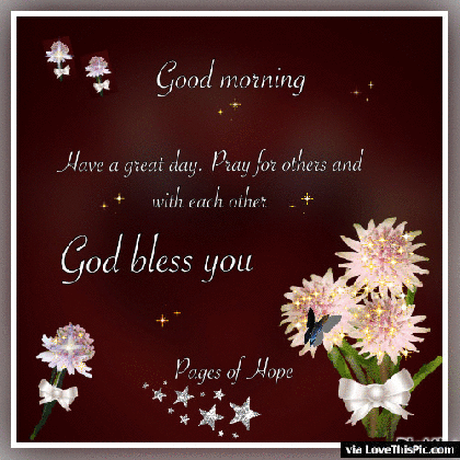good morning god bless you gif pictures photos and images for medium