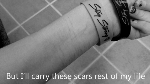 scars from cutting cutting stay strong cuts proud scar scars medium