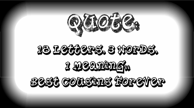 quotes for cousins cousins quotes image by december bbygurl on medium