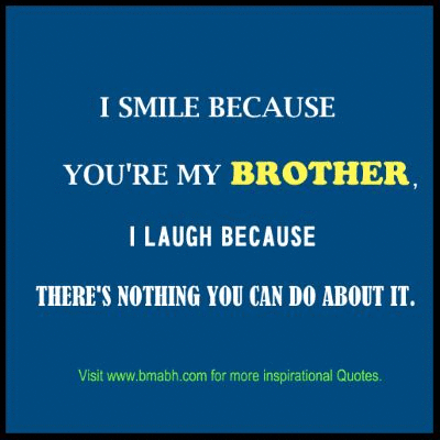 brother quotes quotes about brothers inspirational quotes medium