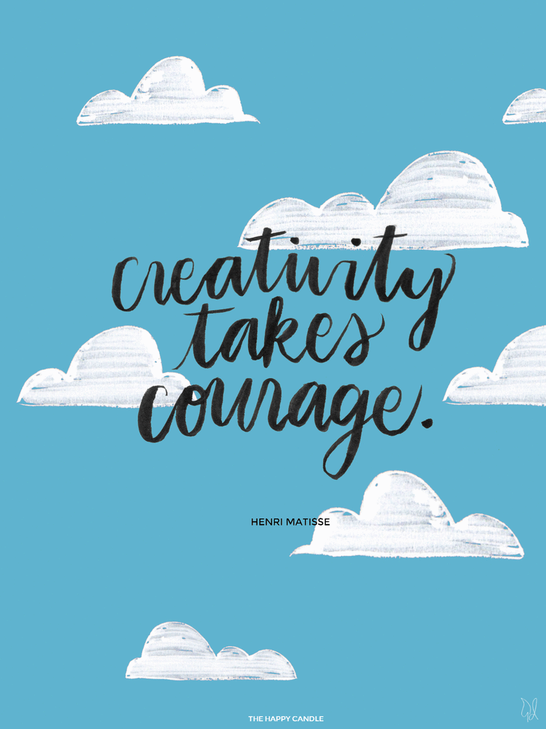 creativity takes courage henri matisse lettering medium