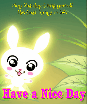 a very cute nice day ecard free have a great day ecards greeting cards 123 greetings medium