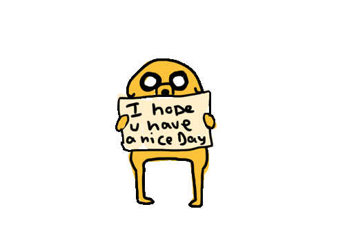 hope you have a nice day jake animated gif 3336670 by medium