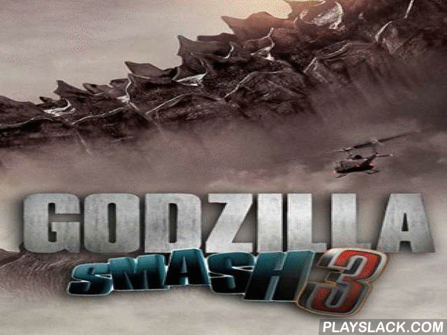 godzilla smash 3 android game playslack com a game in three in medium