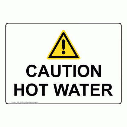 caution hot water sign nhe 16475 process hazards medium