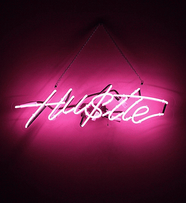 hu tle neon sign now available for sale from the bing bang x it s a medium