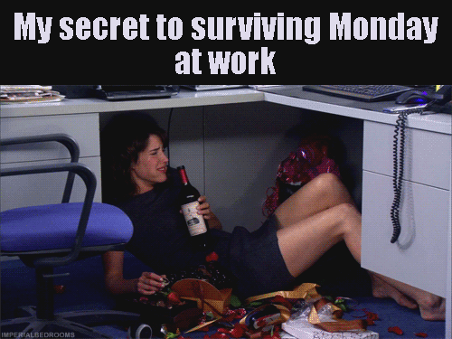 welcome to monday my secret to surviving monday drink wine medium