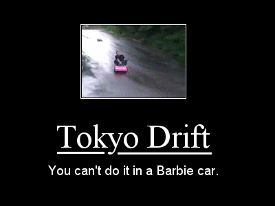you can t do it in a barbie car man tokyo drift in a barbie car medium