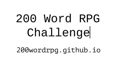 200 word rpg challenge medium