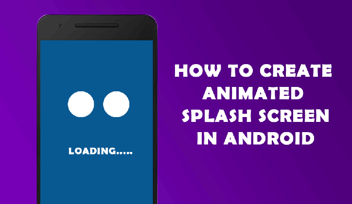 android how to create animated splash screen such this stack medium