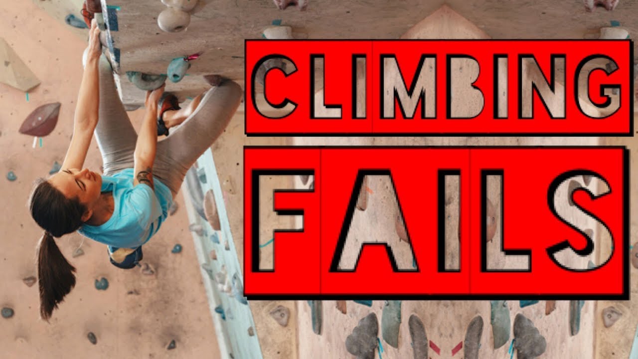 climbing fails of 2017 funny fail compilation youtube medium