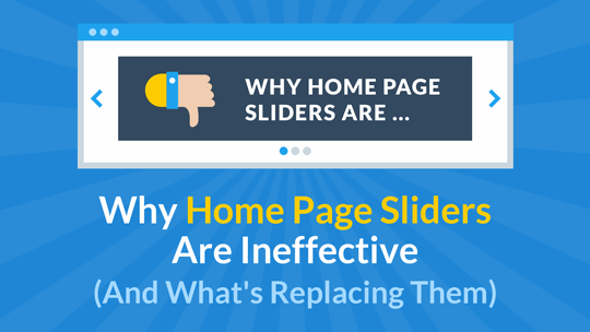 what s replacing the home page slider and why it should medium