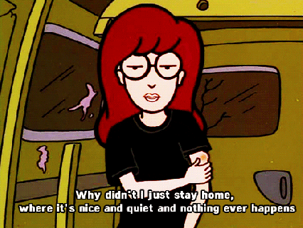 every time daria summed up exactly how we feel hellogiggles small