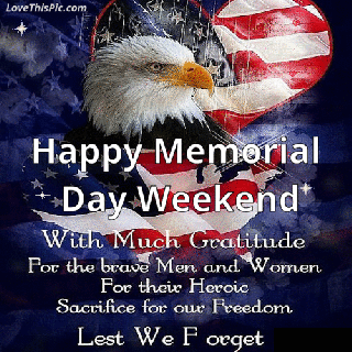 happy memorial day weekend gif quote pictures photos and small
