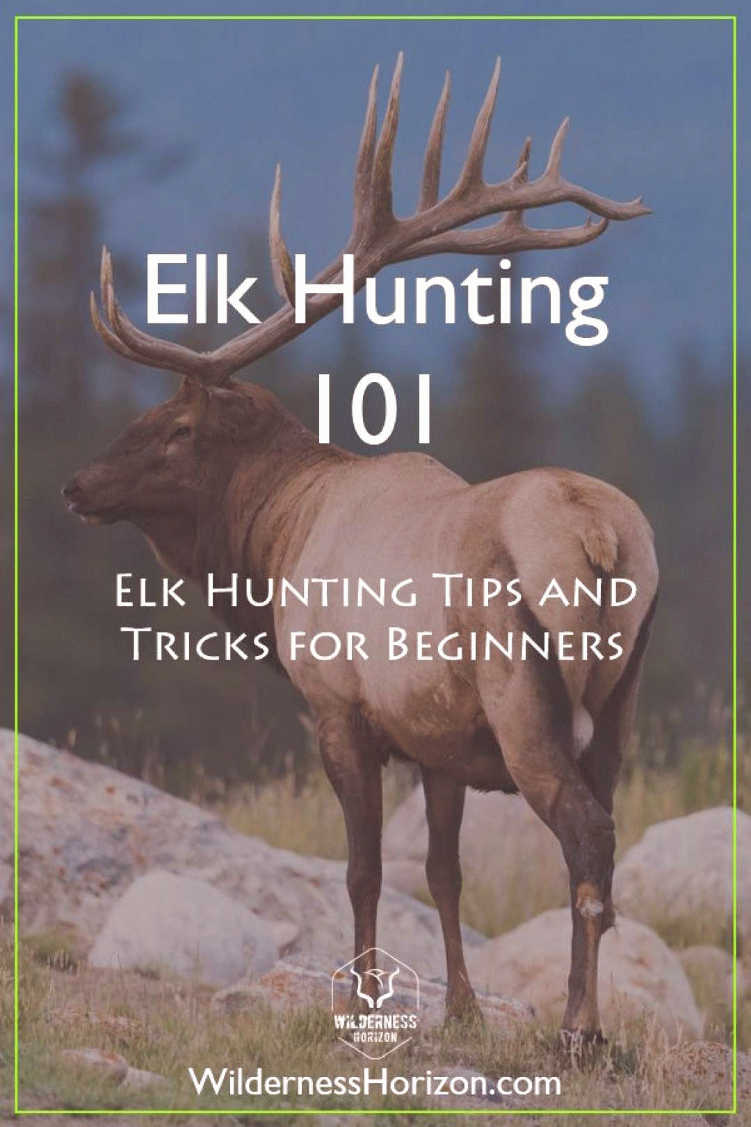 elk hunting 101 when you are preparing for an elk hunt the small
