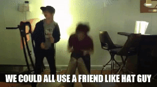 gif split fail we could all use a friend like hat guy animated gif small