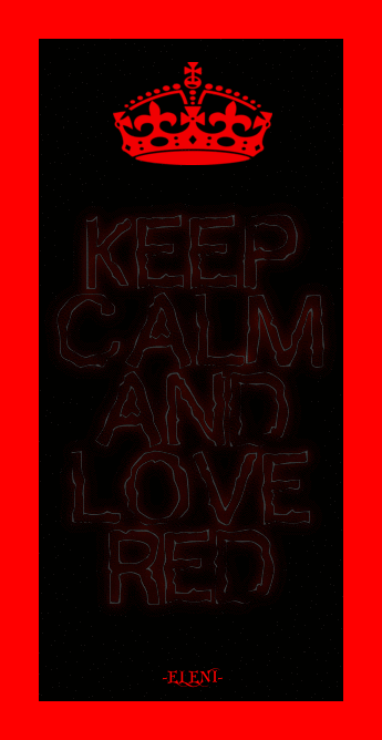 keep calm and love red created by eleni animated red special small