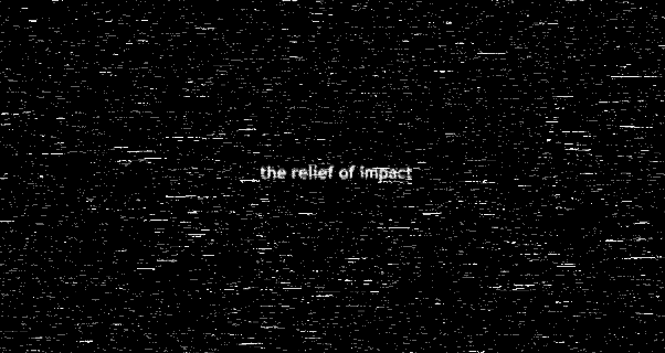https://cdn.lowgif.com/small/80071d0ef9f95849-the-relief-of-impact-by-ghoulnoise.gif