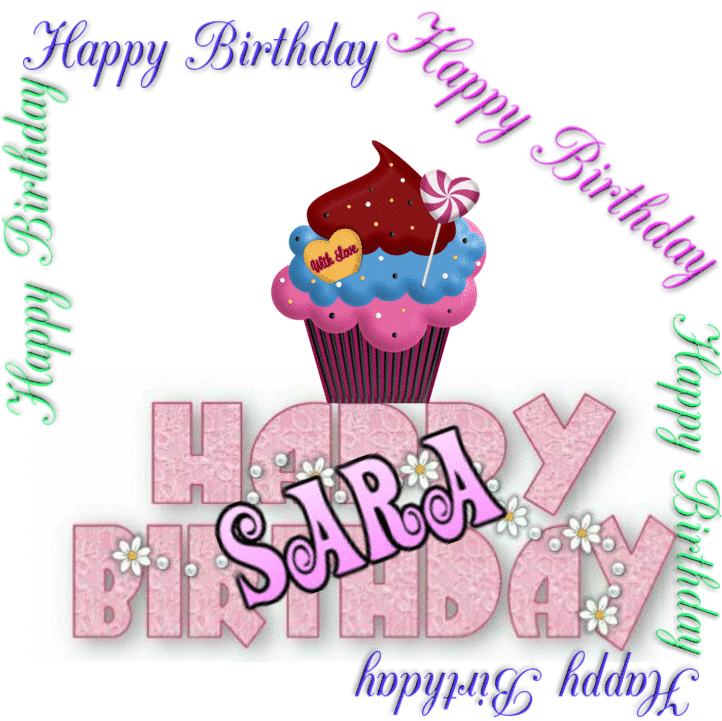 happy birthday sara images my birthday pinterest happy small