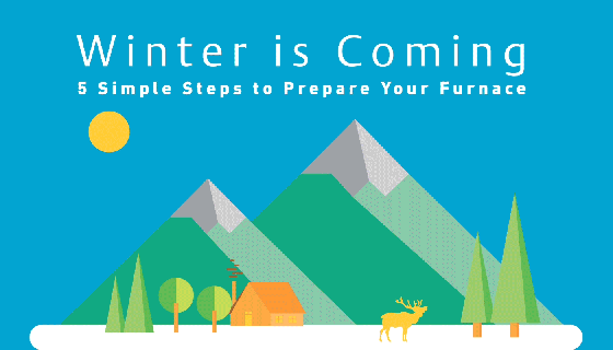 winter is coming 5 steps to prepare your furnace