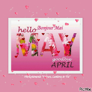 au revoir avril bonjour mai goodbye april hello may picmix small